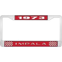 1973 IMPALA RED AND CHROME LICENSE PLATE FRAME WITH WHITE LE