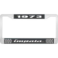 1973 IMPALA BLACK AND CHROME LICENSE PLATE FRAME WITH WHITE