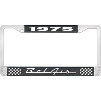 1975 BEL AIR  BLACK AND CHROME LICENSE PLATE FRAME WITH WHIT